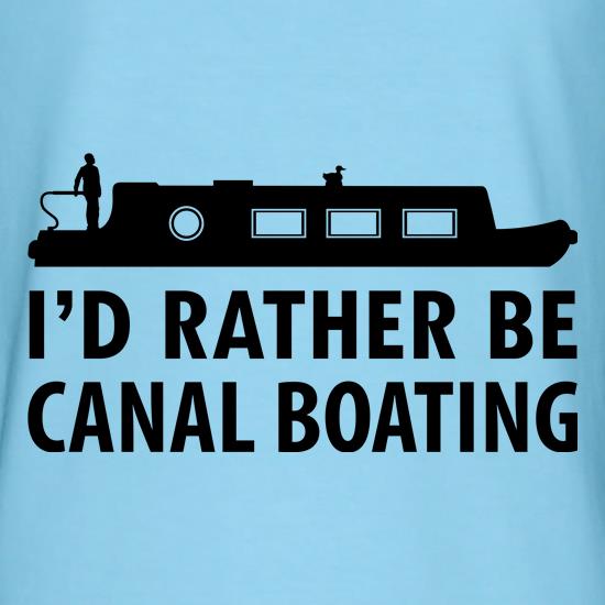 I'd Rather Be Canal Boating t shirt